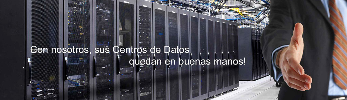 Su Data Center en buenas manos